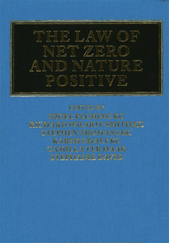 London Publishing Partnership Law of Net Zero and Nature Positive