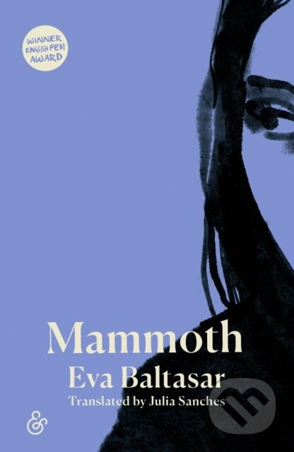 Mammoth - Eva Baltasar - kniha z kategorie Společenská beletrie
