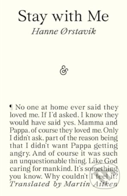 Stay with Me - Hanne Orstavik - kniha z kategorie Společenská beletrie