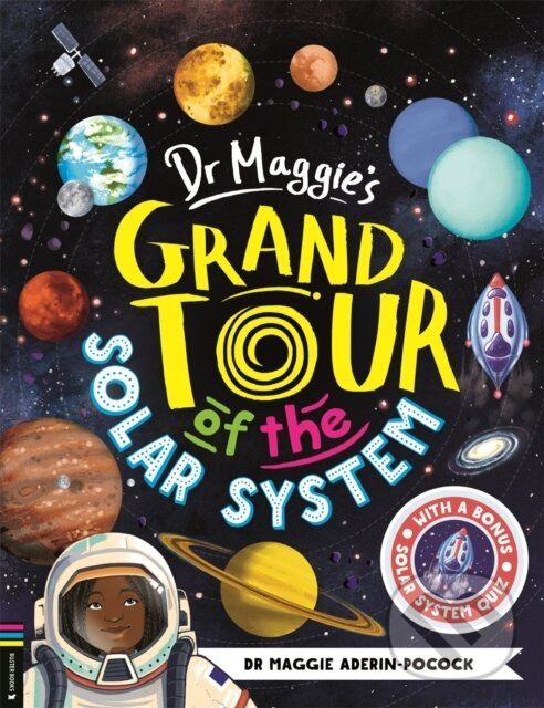 Dr Maggie´s Grand Tour of the Solar System - Dr Maggie Aderin - kniha z kategorie Naučné knihy