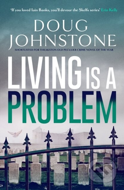 Living is a Problem - Doug Johnstone - kniha z kategorie Detektivky, thrillery a horory