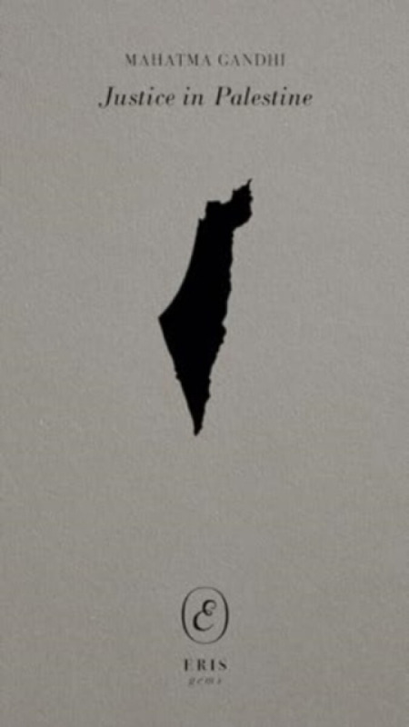 Justice in Palestine - Mahátma Gándhí