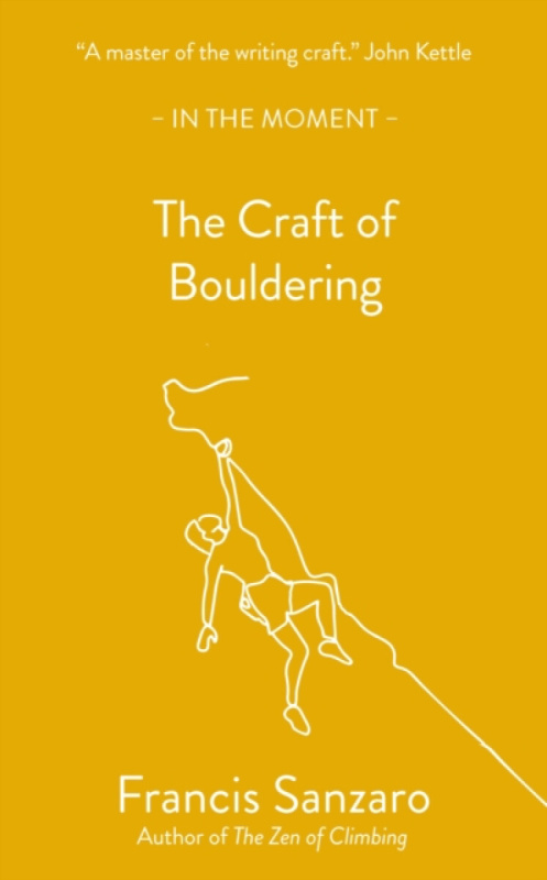 Saraband / Contraband Craft of Bouldering - Sanzaro, Francis