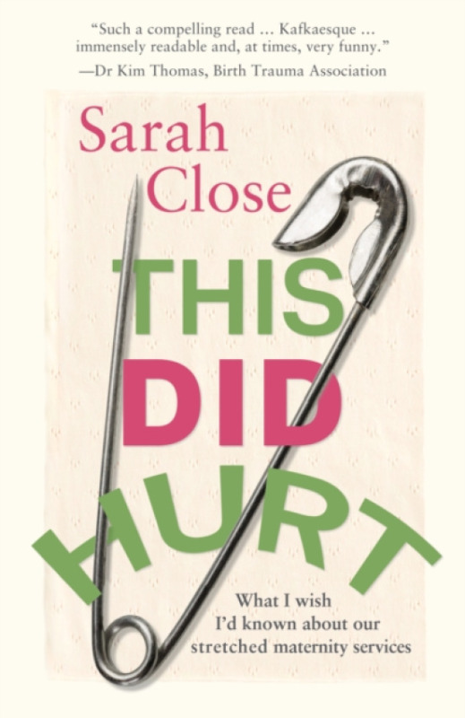Saraband / Contraband This Did Hurt - Close, Sarah