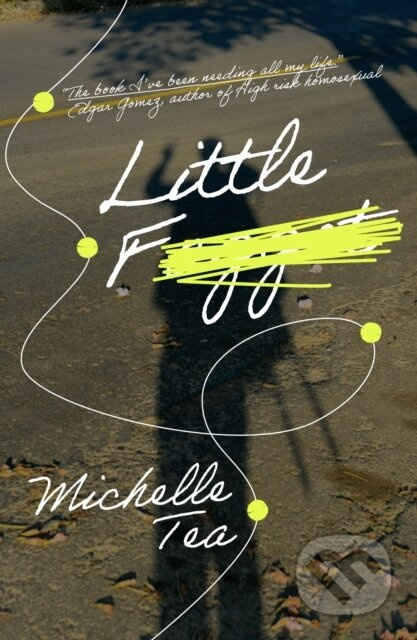 Little F - Michelle Tea - kniha z kategorie Společenská beletrie