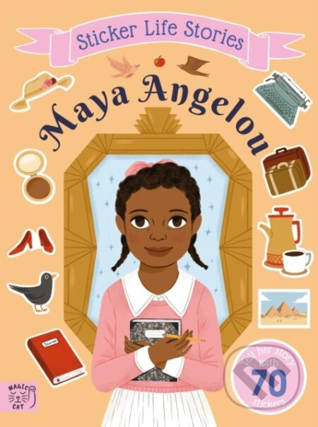 Maya Angelou (An inspiring sticker story about resilience)
