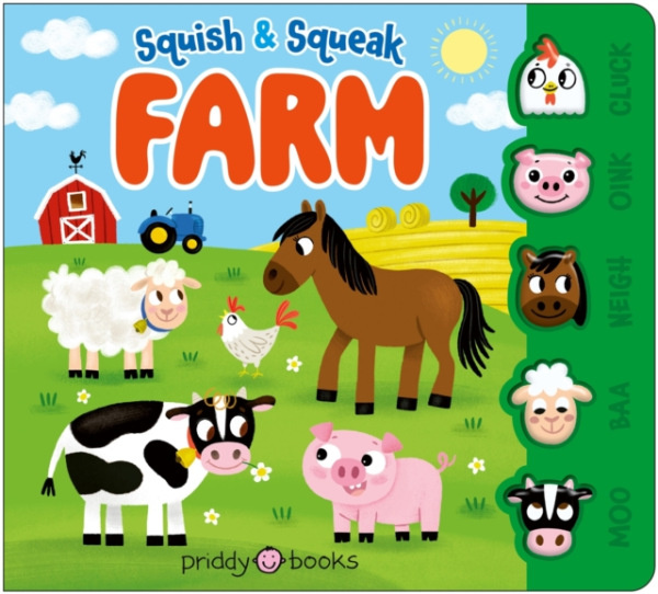 PAN MACMILLAN CHILDRENS Squish & Squeak Farm Sound Book - Priddy, Books