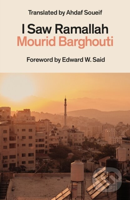 I Saw Ramallah - Mourid Barghouti - kniha z kategorie Humanitní a společenské vědy