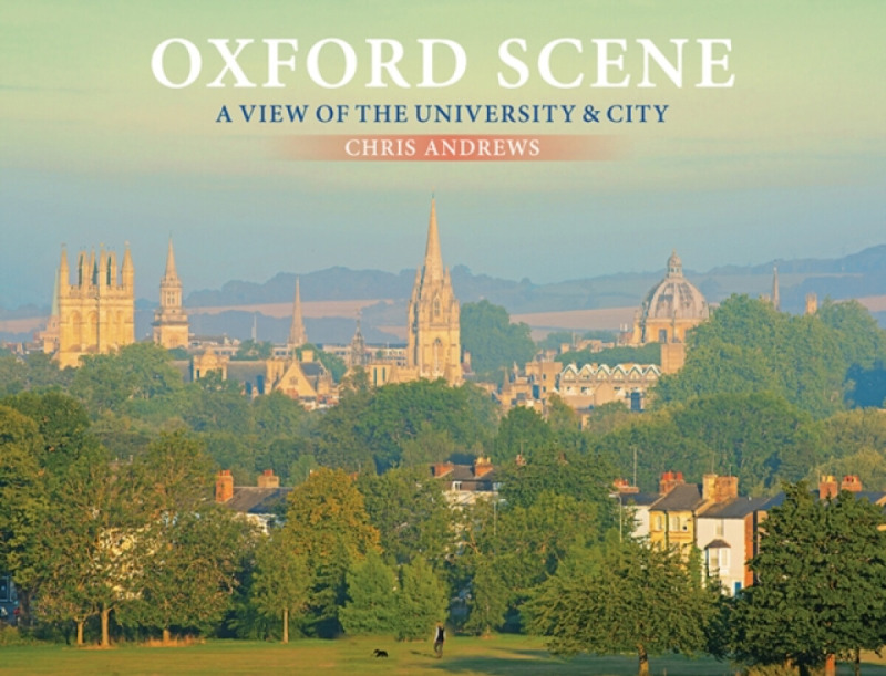 Chris Andrews Publications Ltd Oxford Scene - Andrews, Chris a Huelin, David