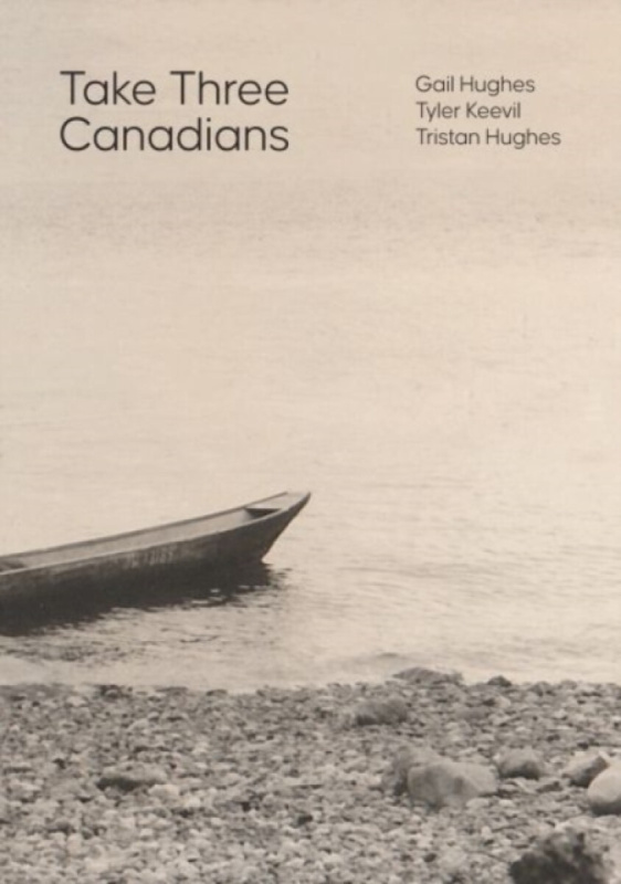 Parthian Books Take Three Canadians - Keevil, Tyler a Hughes, Tristan a Hughes, Gail