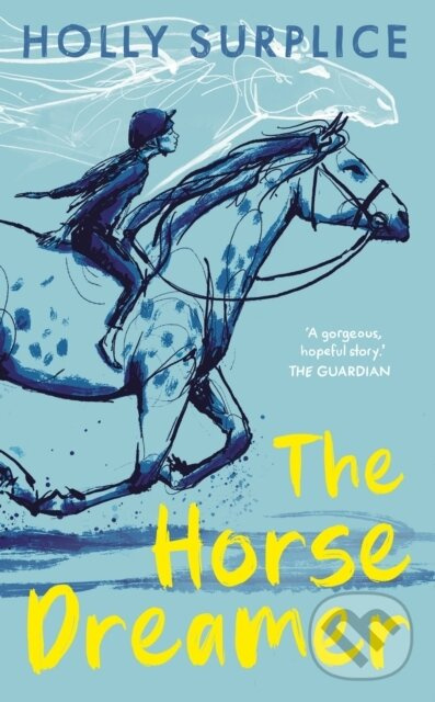 The Horse Dreamer - Holly Surplice - kniha z kategorie Rozprávky
