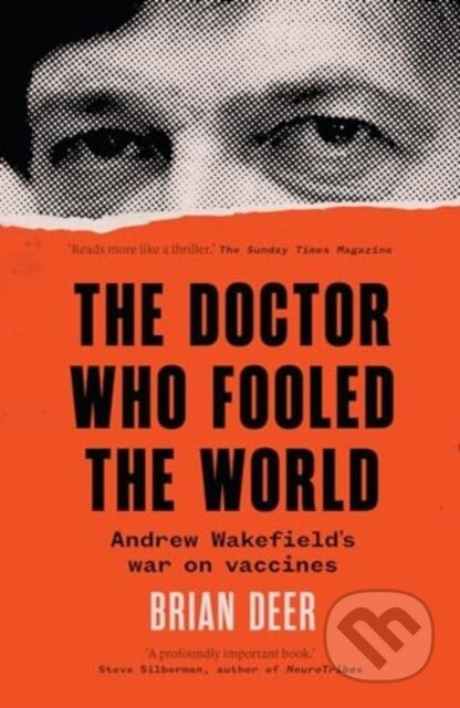 The Doctor Who Fooled the World (Andrew Wakefield’s war on vaccines) - kniha z kategorie Humanitní a společenské vědy