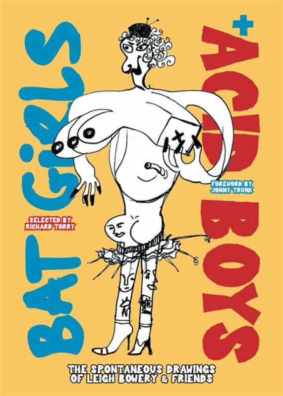 Strange Attractor Press Bat Girls and Acid Boys - Torry, Richard a Trunk, Jonny