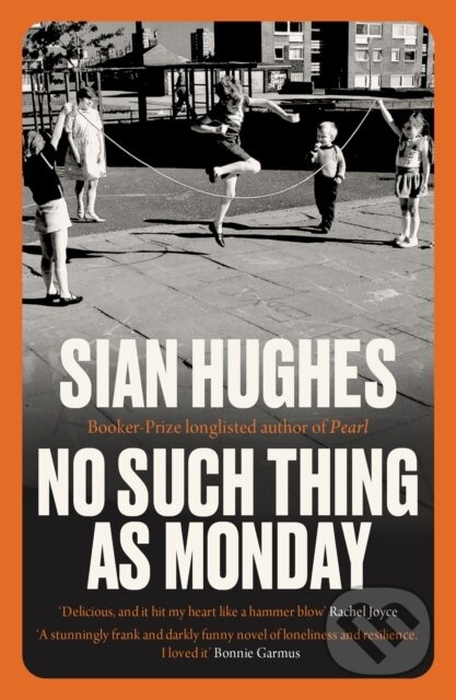 No Such Thing as Monday - Sian Hughes - kniha z kategorie Spoločenská beletria