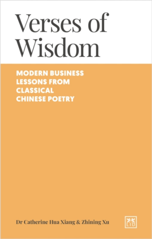 LID Publishing Verses of Wisdom - Xiang, Catherine a Xu, Zhining