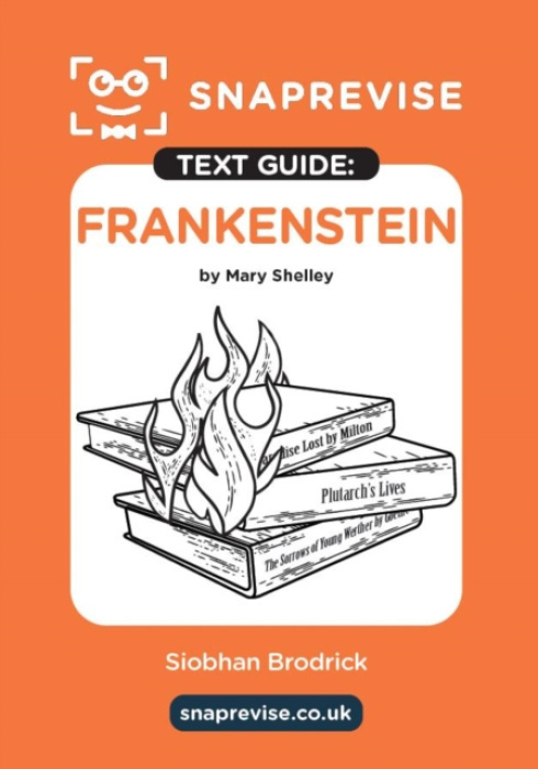 Miralo Education Group SnapRevise Frankenstein Text Guide for English Literature