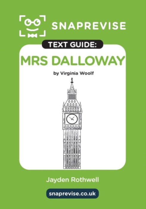 Miralo Education Group SnapRevise Mrs Dalloway Text Guide for English Literature