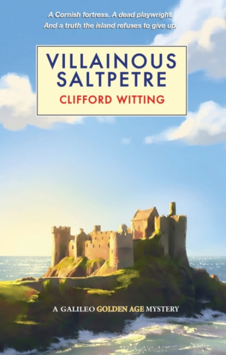 Galileo Publishers Villainous Saltpetre - Witting, Clifford