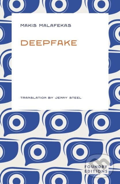 Deepfake - Makis Malafekas - kniha z kategorie Spoločenská beletria