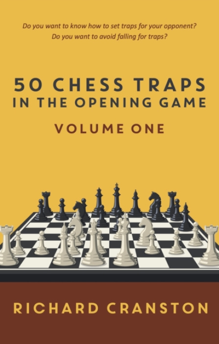The Conrad Press 50 Chess Traps in the Opening - volume one - Cranston, Richard