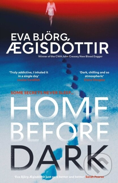 Home Before Dark (The dark, twisty, utterly chilling new psychological thriller from the Queen of Icelandic Suspense…) - kniha z kategorie Thrillery