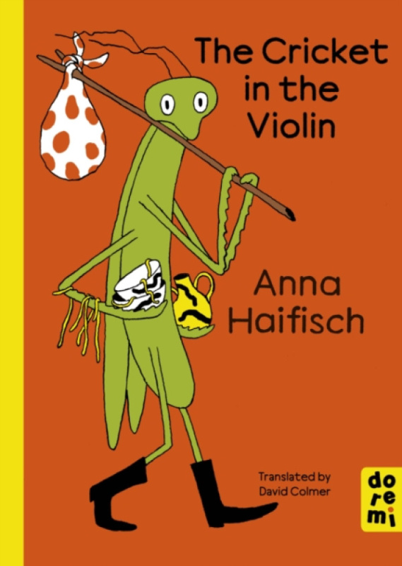 Do Re Mi Cricket in the Violin - Haifisch, Anna