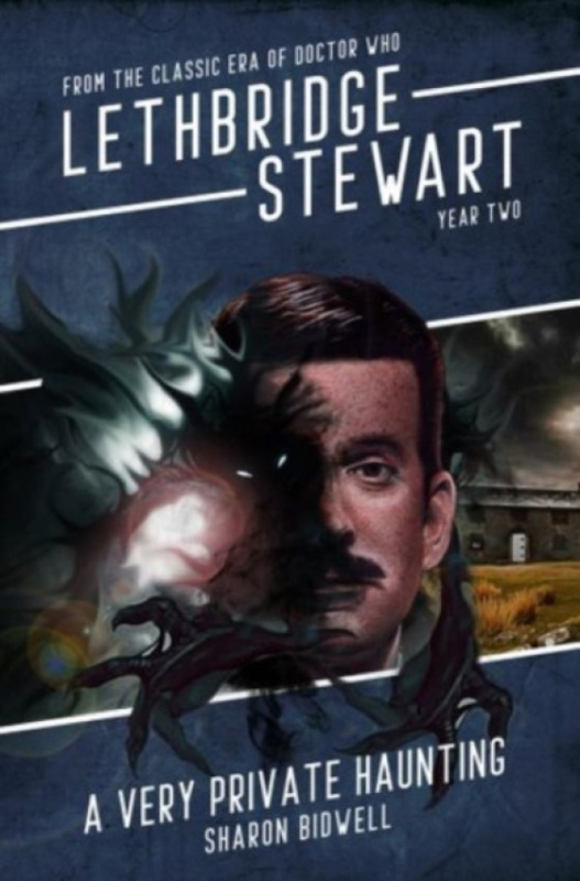 Candy Jar Books Lethbridge-Stewart: A Very Private Haunting - Bidwell, Sharon