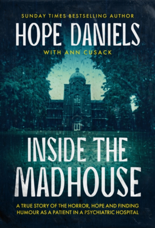 Mirror Books Inside the Madhouse - Daniels, Hope