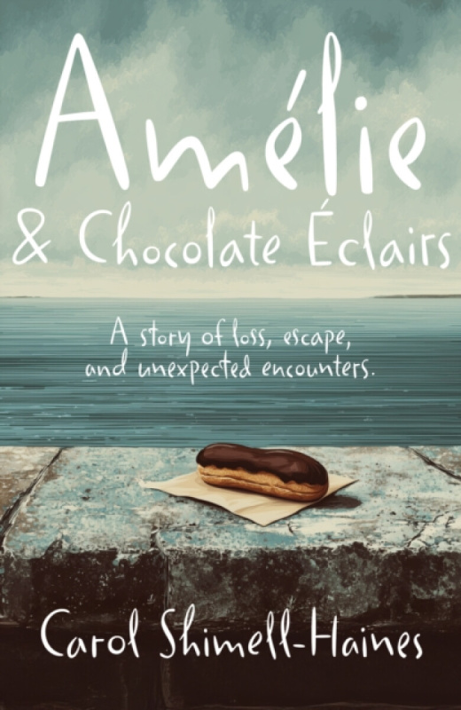 The Conrad Press Amelie and Chocolate Eclairs - Shimell-Haines, Carol