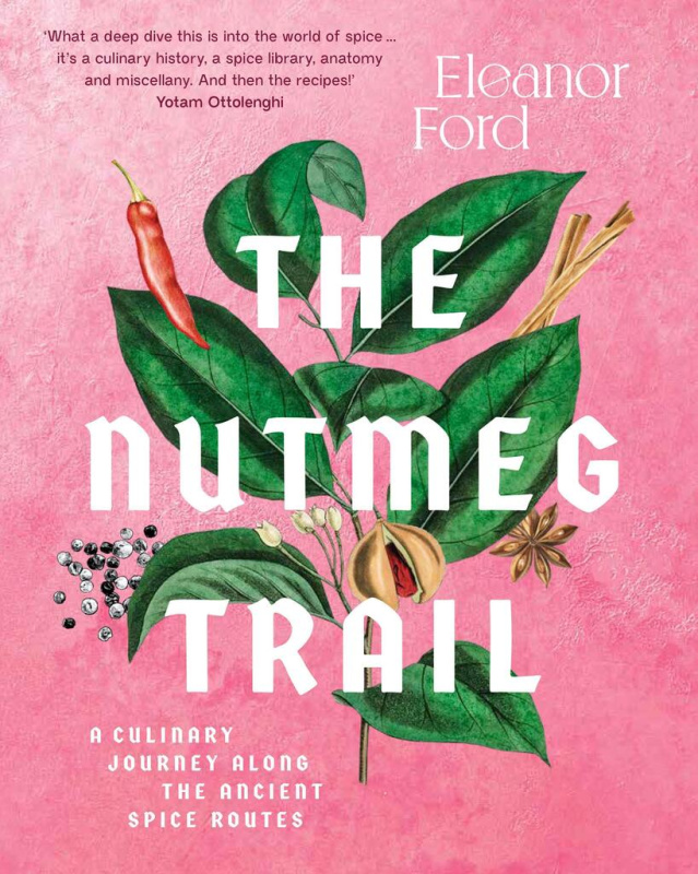 The Nutmeg Trail (A culinary journey along the ancient spice routes) - kniha z kategorie Zdraví a životní styl