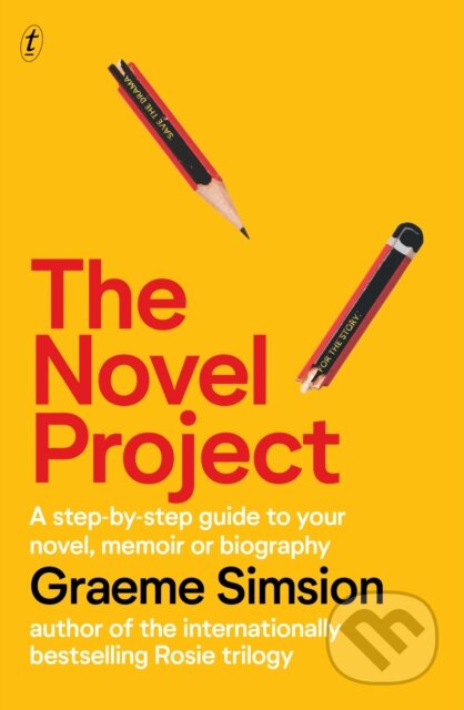 The Novel Project (A Step-by-Step Guide to Your Novel, Memoir or Biography) - kniha z kategorie Literární věda