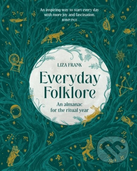 Everyday Folklore (An almanac for the ritual year) - kniha z kategorie Humanitní a společenské vědy