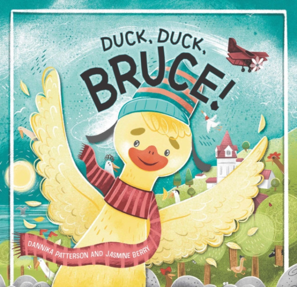 EXISLE PUBLISHING Duck, Duck, Bruce! - Patterson, Dannika