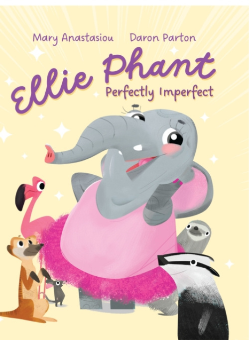 Five Mile Ellie Phant Perfectly Imperfect - Anastasiou, Mary