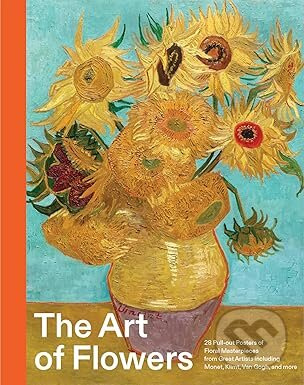 The Art of Flowers (28 pull-out posters of floral masterpieces from great artists including Monet, Klimt, Van Gogh, and more)