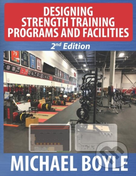 Designing Strength Training Programs and Facilities - kniha z kategorie Zdraví a životní styl