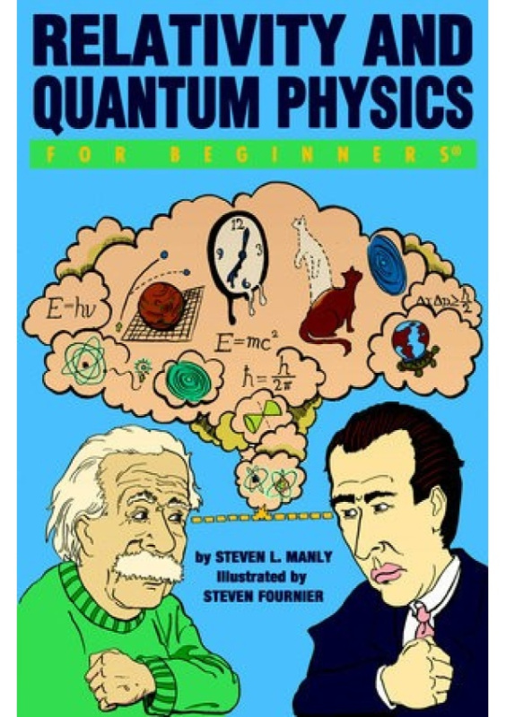Relativity and Quantum  Physics for Beginners For Beginners