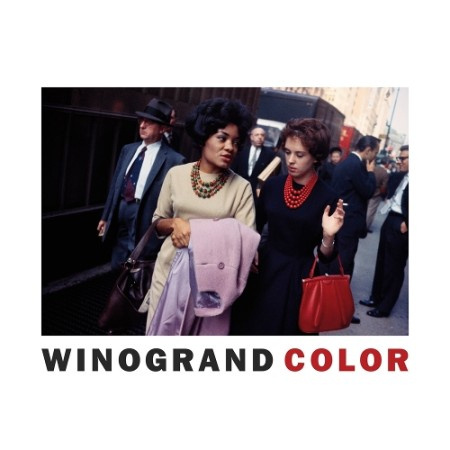 Garry Winogrand: Winogrand Color Twin Palms Publishers