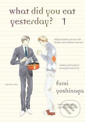 What Did You Eat Yesterday? 1 - Fumi Yoshinaga