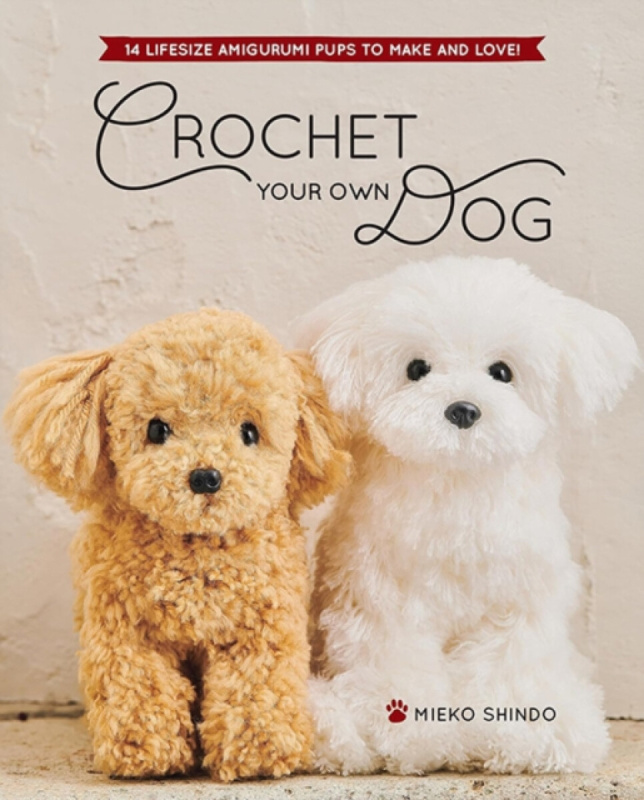 World Book Media Crochet Your Own Dog - Shindo, Mieko