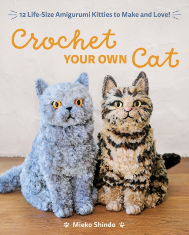 World Book Media Crochet Your Own Cat - Shindo, Mieko