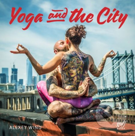 Yoga and the City - Alexey Wind - kniha z kategorie Individuální sporty