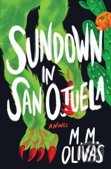 Sundown in San Ojuela - M.M. Olivas - kniha z kategorie Horory