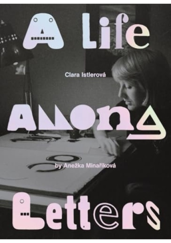 Clara Istlerova: A Life Among Letters Inventory Press LLC