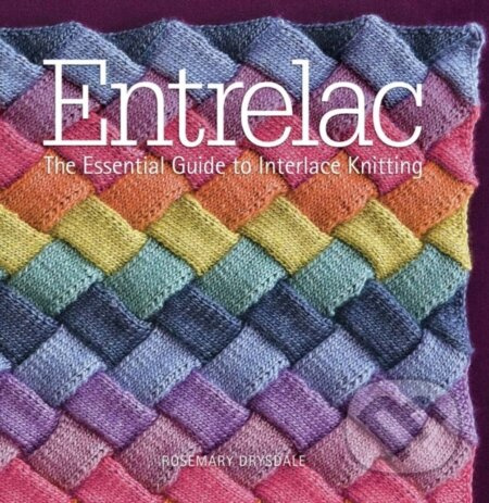 Entrelac (The Essential Guide to Interlace Knitting) - kniha z kategorie Zdraví a životní styl