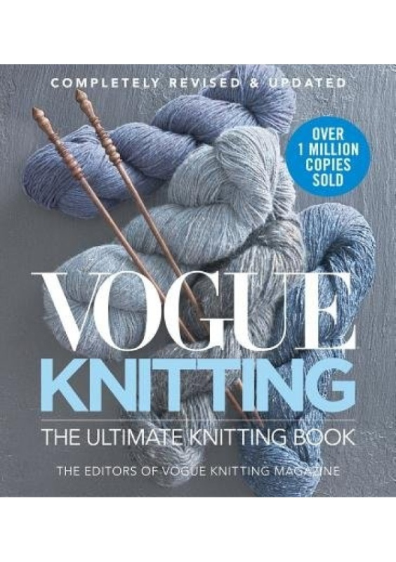 Vogue Knitting The Ultimate Knitting Book, Revised and Updated Soho Publishing
