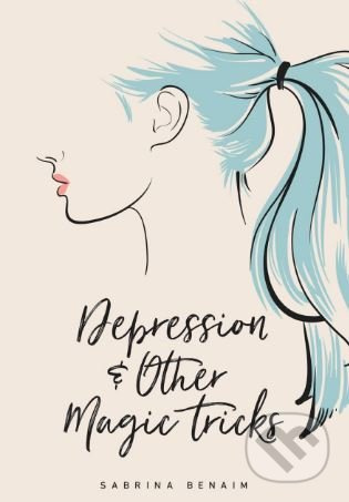 Depression and Other Magic Tricks - Sabrina Benaim - kniha z kategorie Poezie