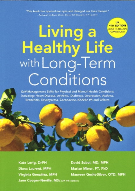 Living a Healthy Life with Long-Term Conditions - Kate Lorig