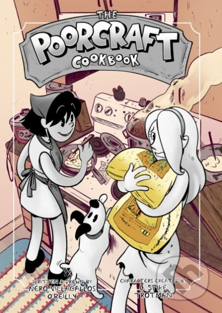 The Poorcraft Cookbook - Nero Villagallos O'Reilly - kniha z kategorie Komiksy