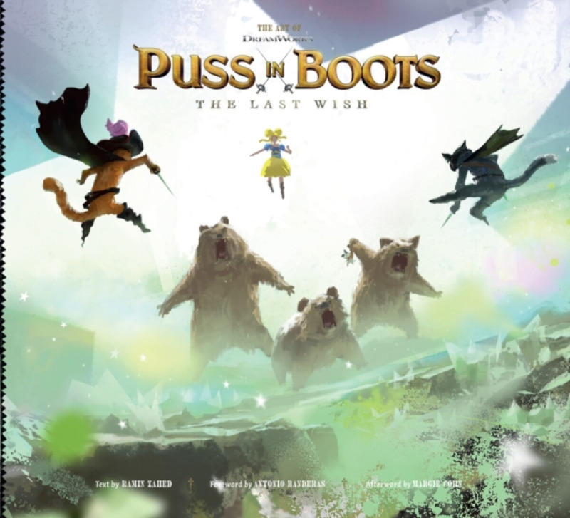 The Art of DreamWorks Puss in Boots - Ramin Zahed